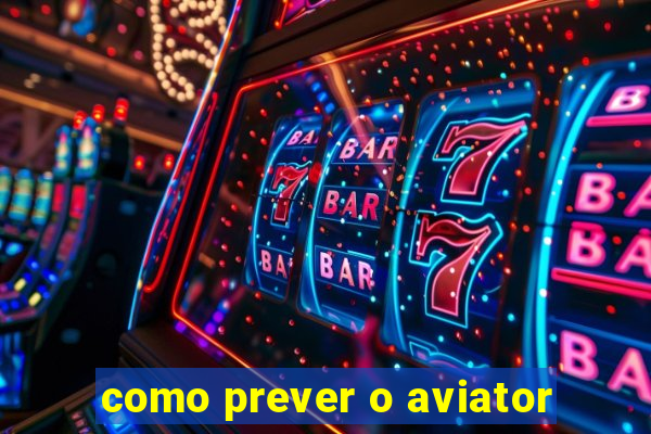 como prever o aviator